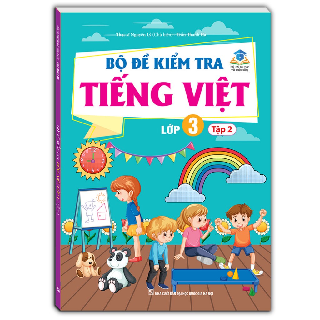 Bộ đề kiểm tra Tiếng Việt lớp 3 tập 2 (kết nối trí thức) - bia