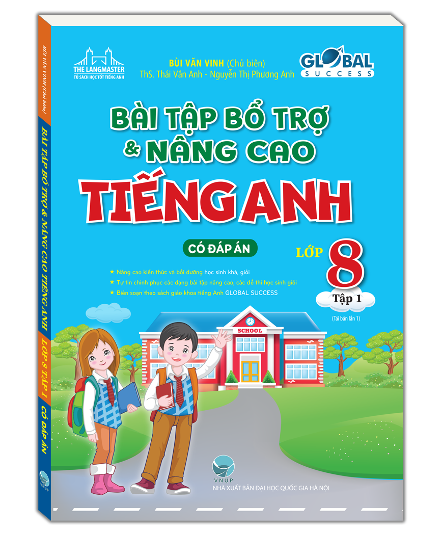 GLOBAL SUCCESS - Bài tập bổ trợ và nâng cao tiếng anh lớp 8 tập 1 (có đáp án) - bia
